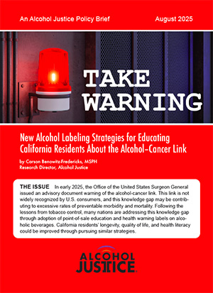 A red report cover, featuring a prominent banner with a red revolving light at the words TAKE WARNING. Below it is text and the Alcohol Justice logo, which can be read by opening this file